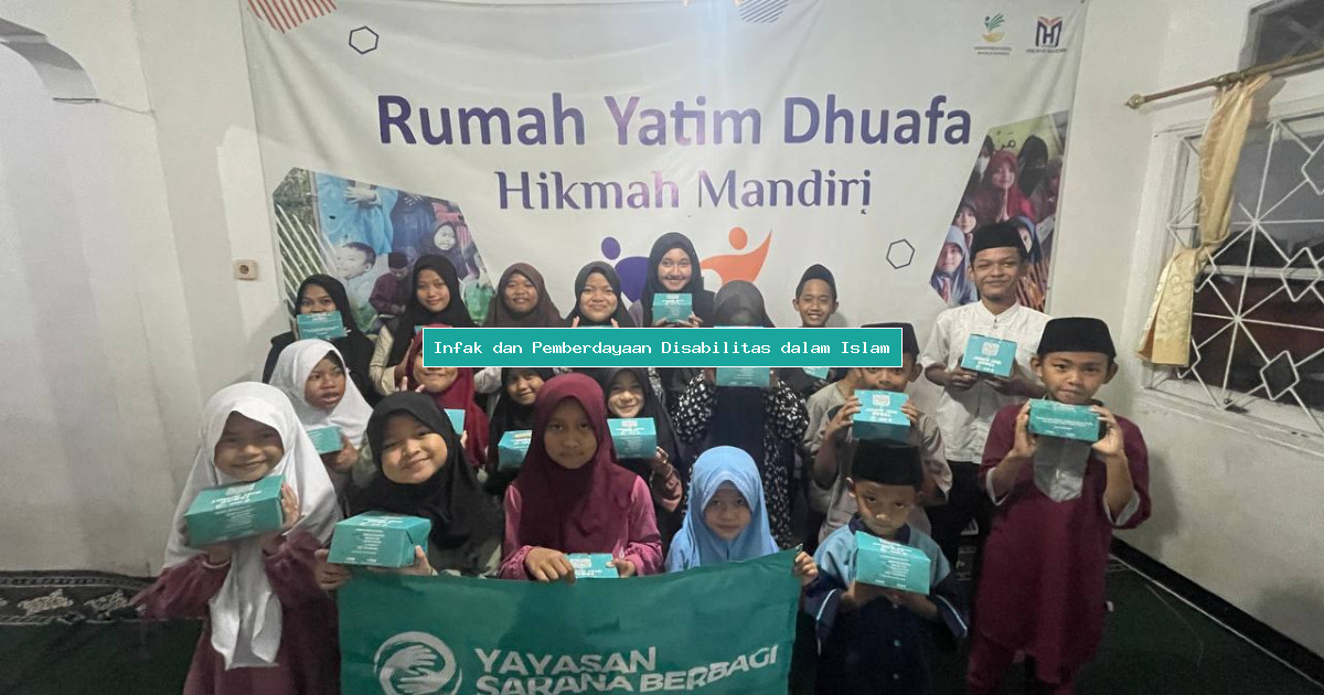 Infak dan Pemberdayaan Disabilitas dalam Islam